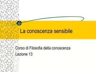 la conoscenza sensibile