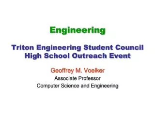 Engineering Triton Engineering Student Council High School Outreach Event