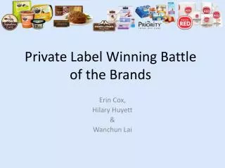 Private Label Winning Battle of the Brands