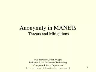 Anonymity in MANETs Threats and Mitigations