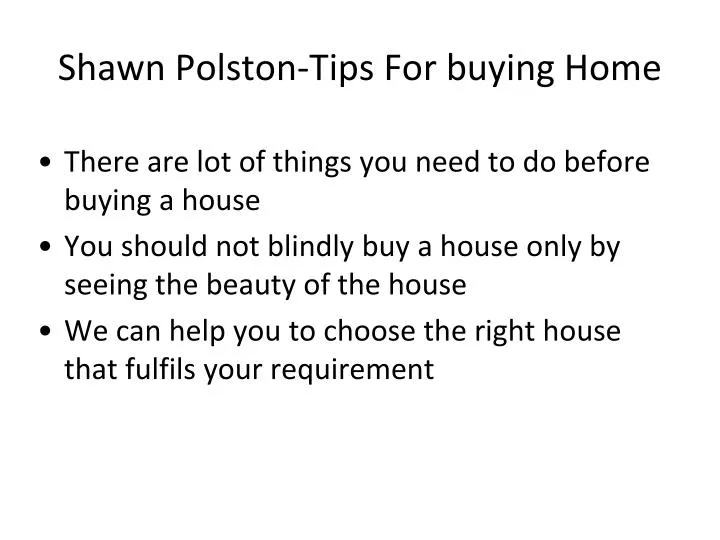 shawn polston tips for buying home