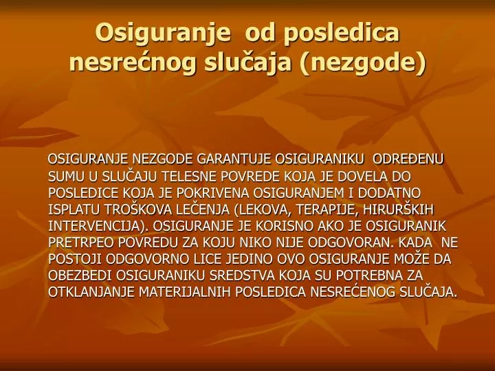 osiguranje od posledica nesre nog slu aja nezgode