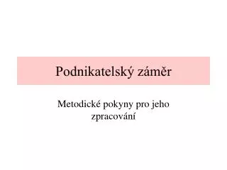 podnikatelsk z m r