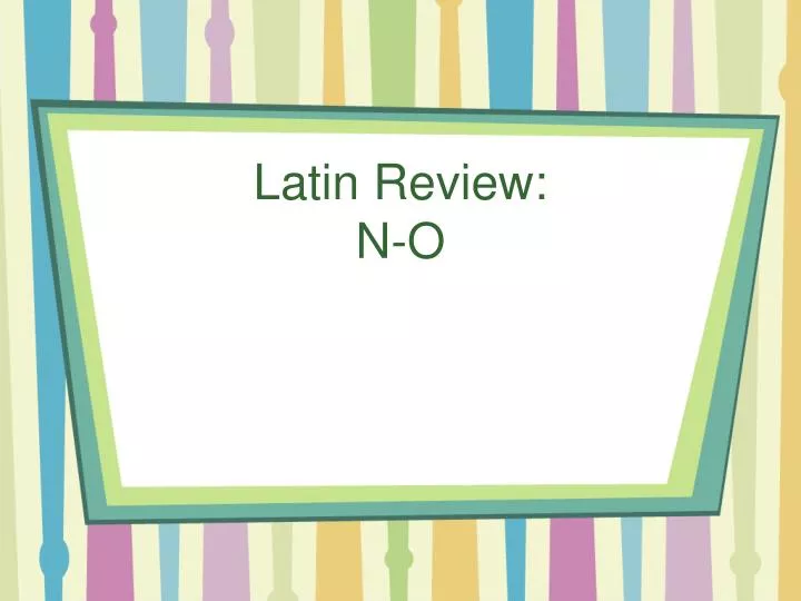 latin review n o