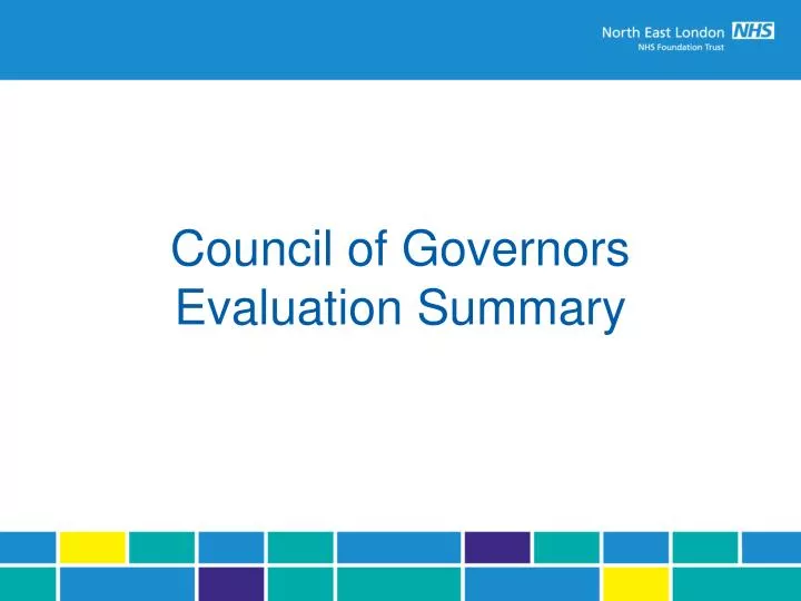 council of governors evaluation summary