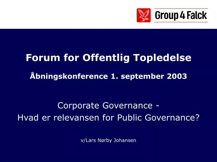 forum for offentlig topledelse bningskonference 1 september 2003