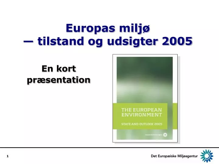 europas milj tilstand og udsigter 2005
