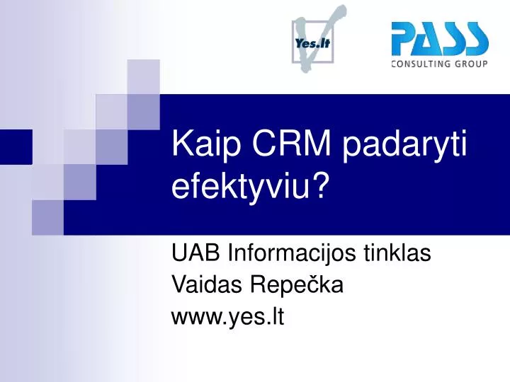 kaip crm padaryti efektyviu