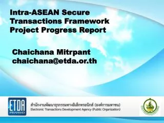 Intra-ASEAN Secure Transactions Framework Project Progress Report