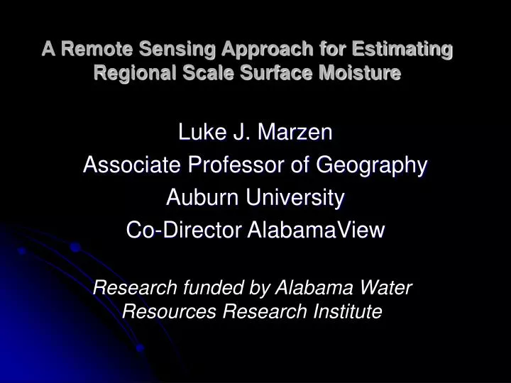 a remote sensing approach for estimating regional scale surface moisture