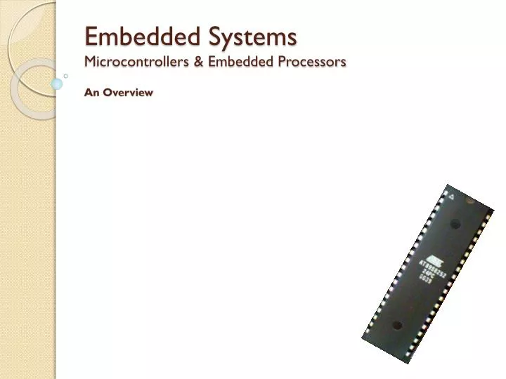 embedded systems microcontrollers embedded processors an overview