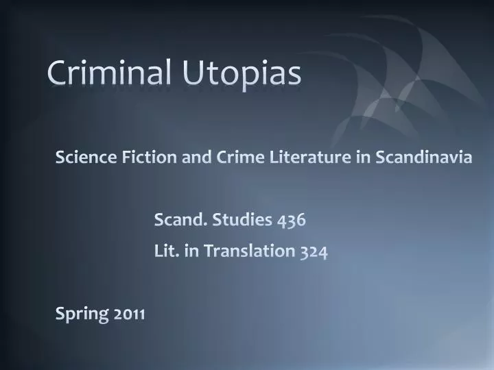 criminal utopias