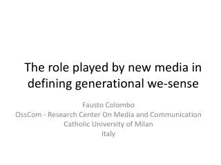 The role played by new media in defining generational we-sense