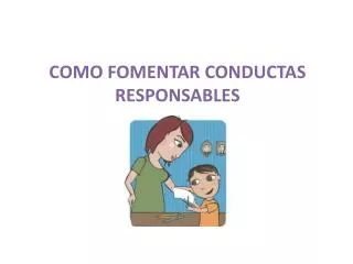 como fomentar conductas responsables