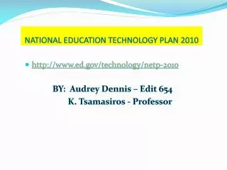 NATIONAL EDUCATION TECHNOLOGY PLAN 2010
