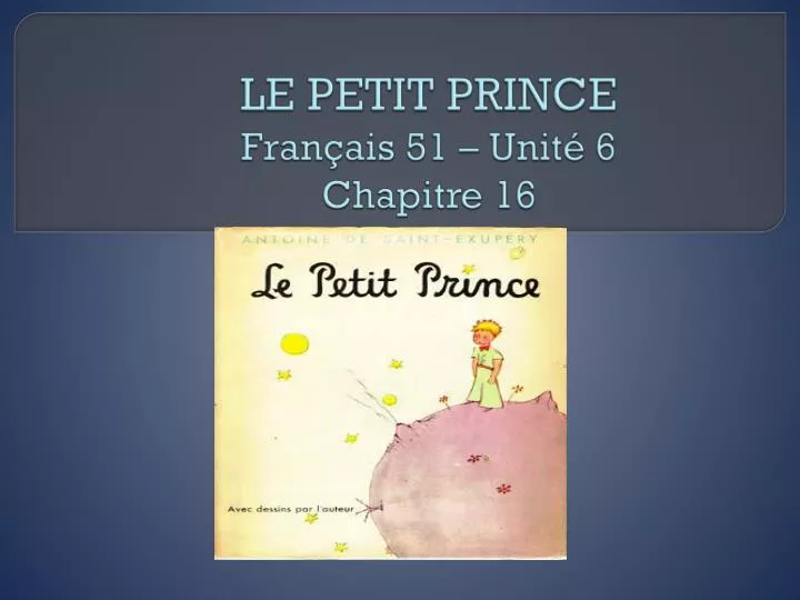 le petit prince fran ais 51 unit 6 chapitre 16