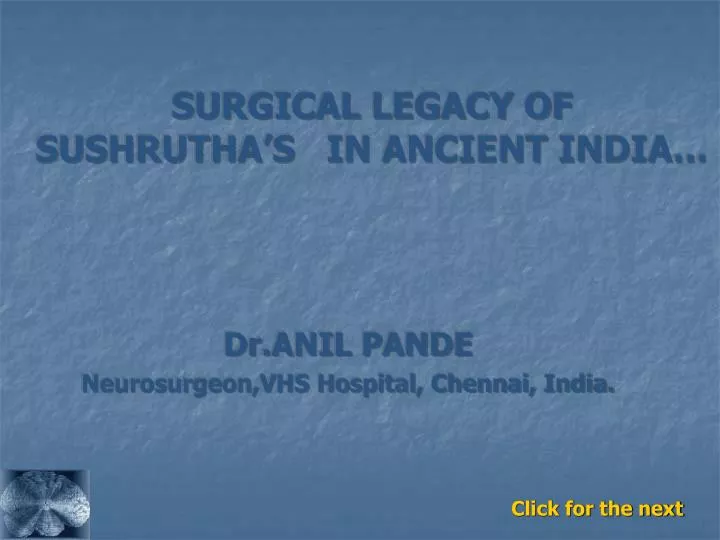 surgical legacy of sushrutha s in ancient india