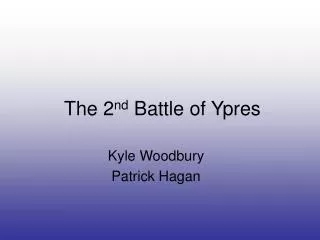 The 2 nd Battle of Ypres