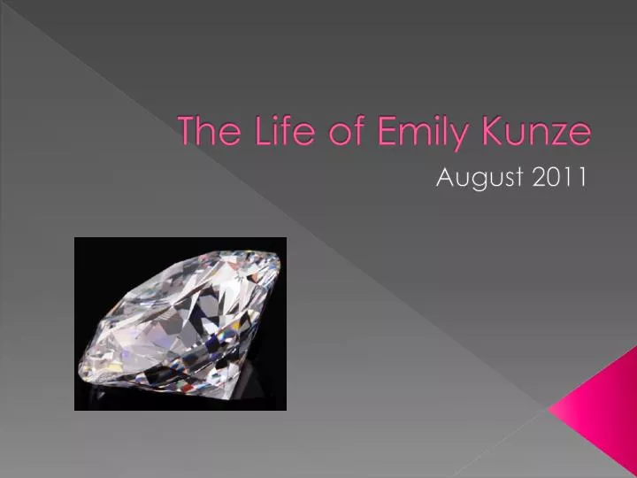 the life of emily kunze