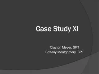 Case Study XI