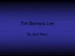 Tim Berners Lee - slide 1