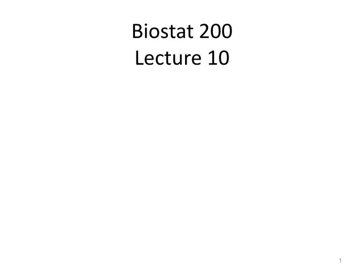 biostat 200 lecture 10