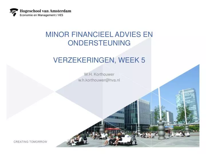 minor financieel advies en ondersteuning verzekeringen week 5
