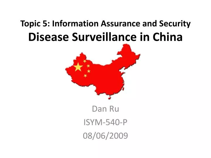 topic 5 information assurance and security disease surveillance in china