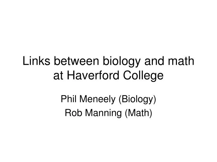 links between biology and math at haverford college