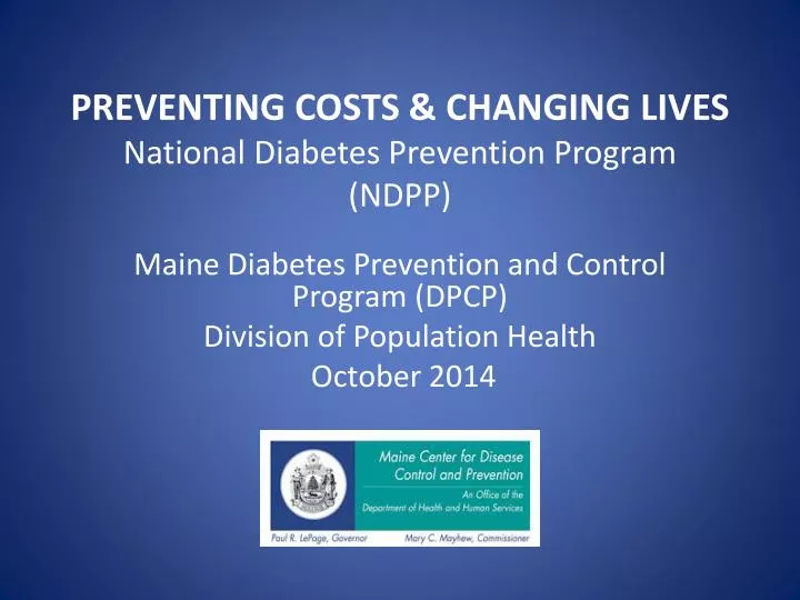 preventing costs changing lives national diabetes prevention program ndpp
