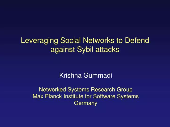 leveraging social networks to defend against sybil attacks