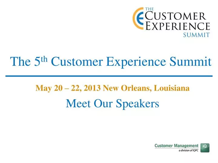 the 5 th customer experience summit