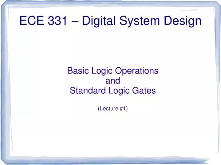 basic logic operations and standard logic gates lecture 1