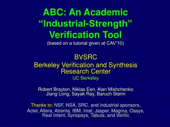abc an academic industrial strength verification tool based on a tutorial given at cav 10