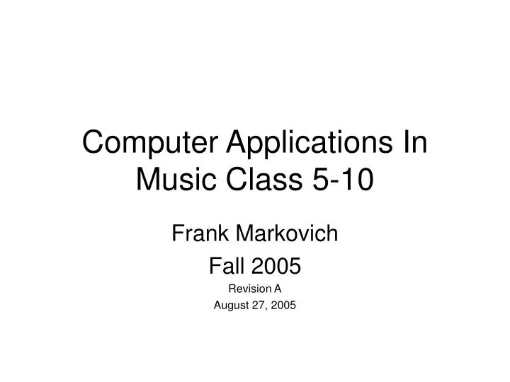 computer applications in music class 5 10