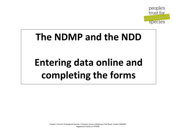the ndmp and the ndd entering data online and completing the forms
