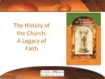 The History of the Church: A Legacy of Faith