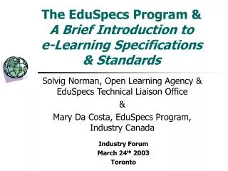 The EduSpecs Program &amp; A Brief Introduction to e-Learning Specifications &amp; Standards
