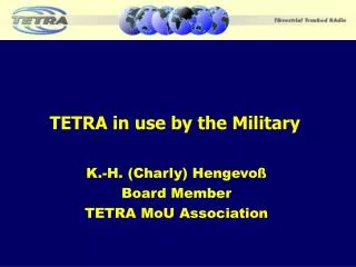 TETRA in use by the Military