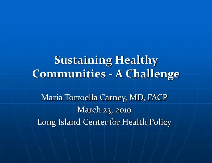 sustaining healthy communities a challenge