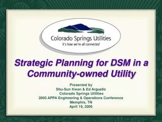 Strategic Planning for DSM in a Community-owned Utility