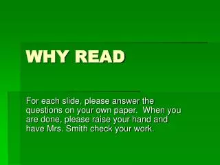 WHY READ