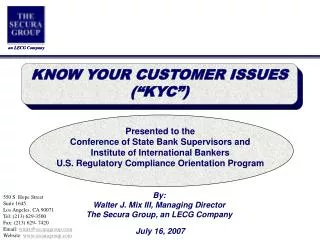 Presented to the Conference of State Bank Supervisors and Institute of International Bankers