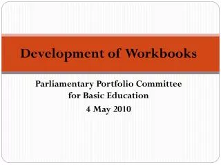 Development of Workbooks