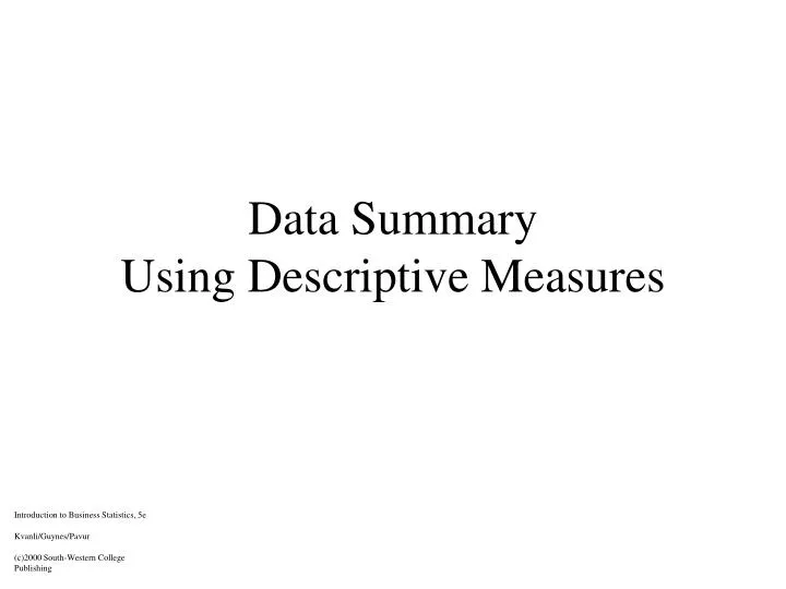 data summary using descriptive measures