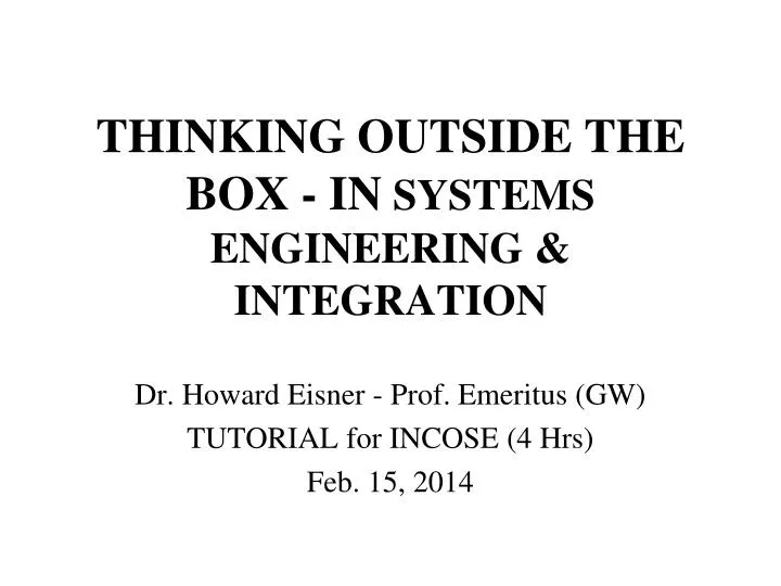 thinking outside the box in systems engineering integration