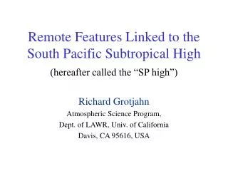 Remote Features Linked to the South Pacific Subtropical High