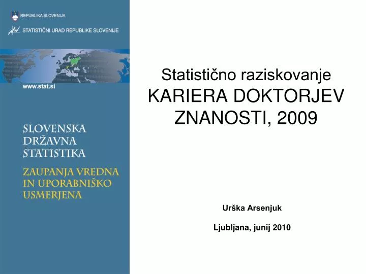 statisti no raziskovanje kariera doktorjev znanosti 2009