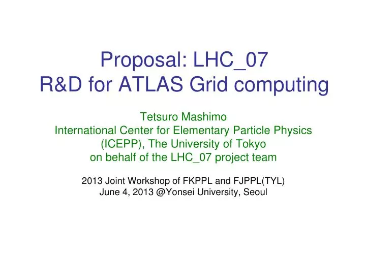 proposal lhc 07 r d for atlas grid computing