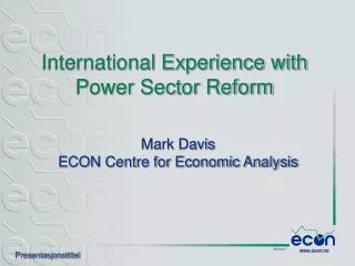 International Experience with Power Sector Reform